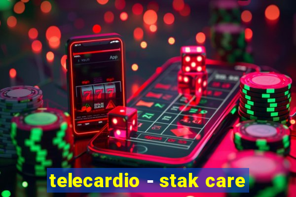 telecardio - stak care