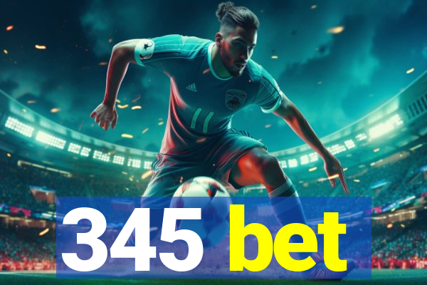 345 bet