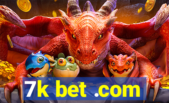 7k bet .com