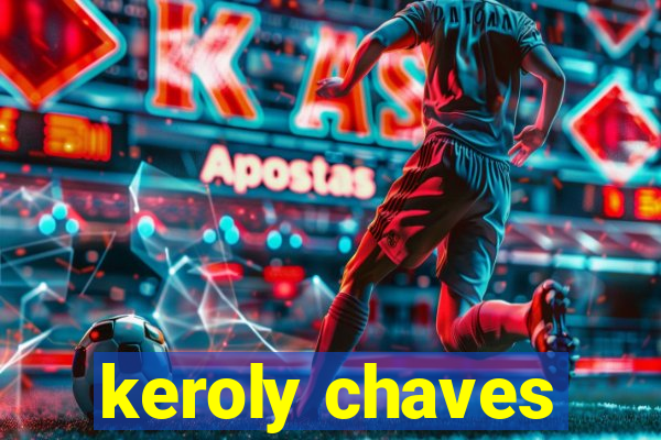 keroly chaves
