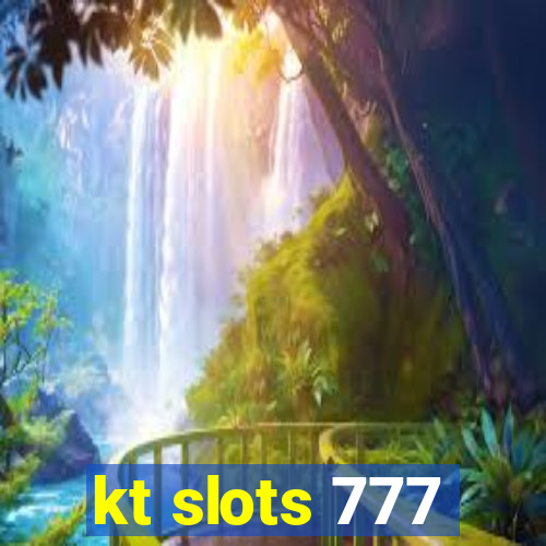 kt slots 777