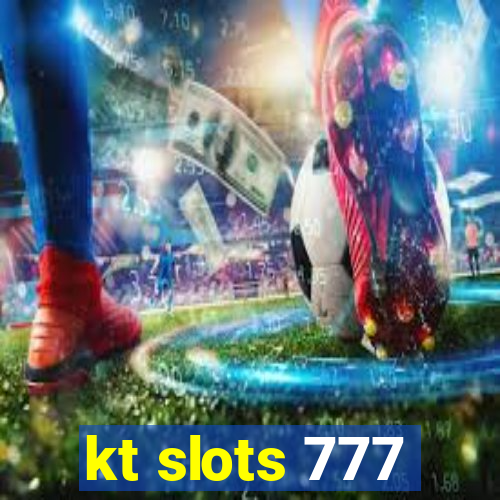 kt slots 777