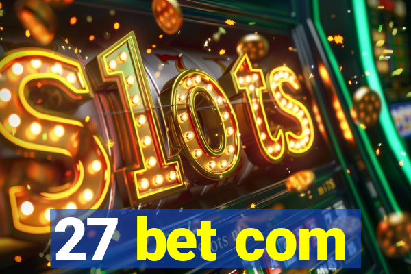 27 bet com