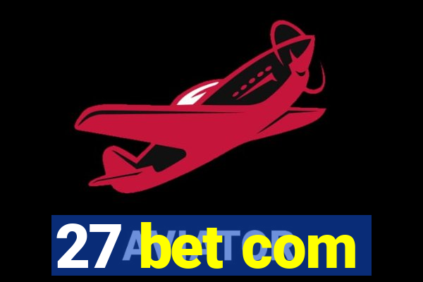 27 bet com