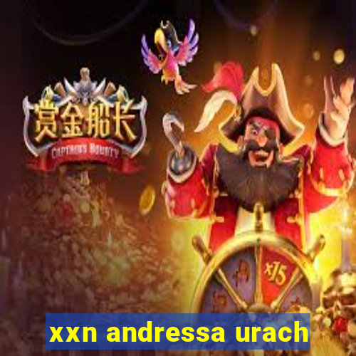 xxn andressa urach