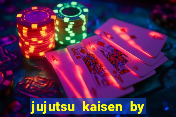 jujutsu kaisen by maplestar full