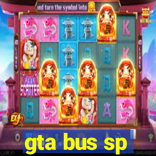 gta bus sp