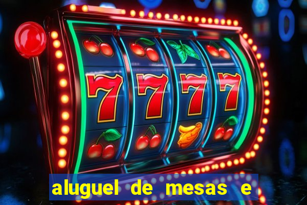 aluguel de mesas e cadeiras em betim