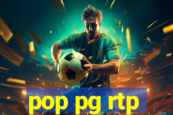 pop pg rtp