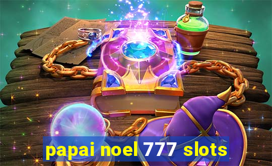 papai noel 777 slots