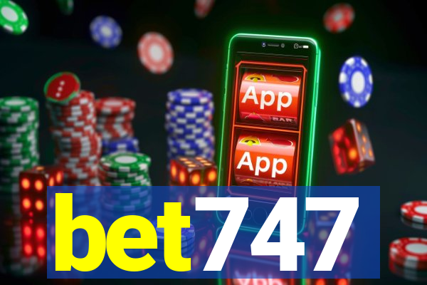 bet747