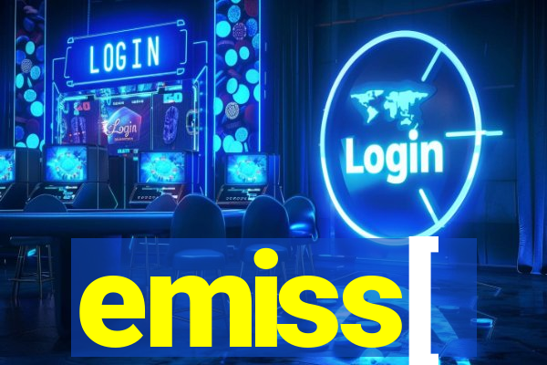 emiss[