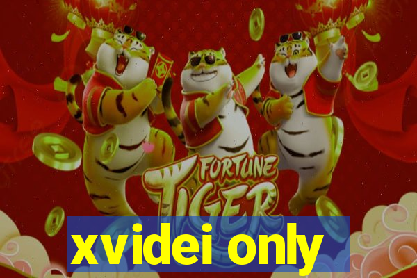 xvidei only