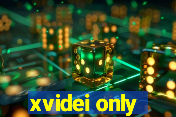 xvidei only