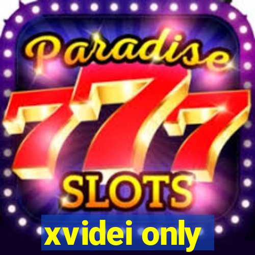 xvidei only