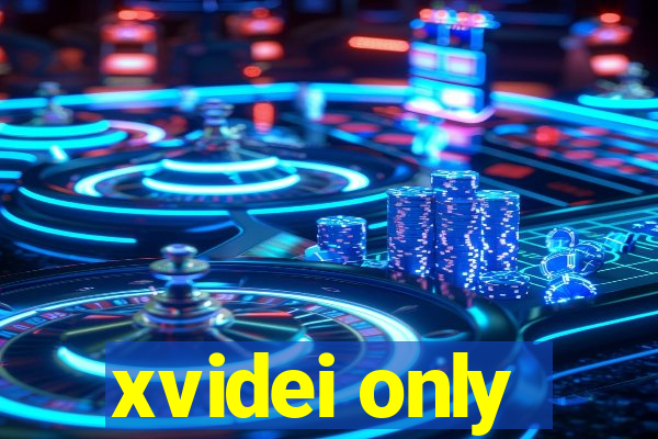 xvidei only