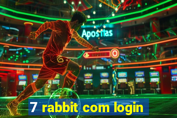 7 rabbit com login
