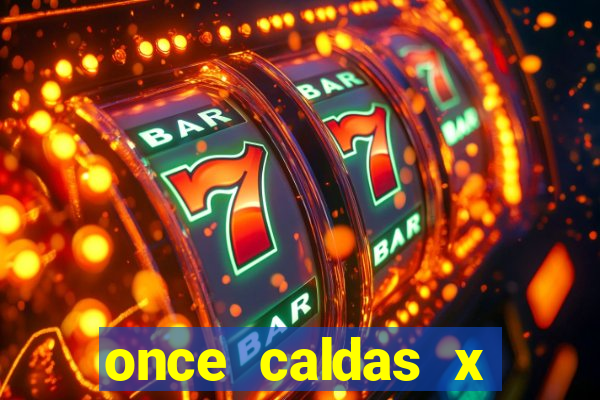 once caldas x tolima palpites
