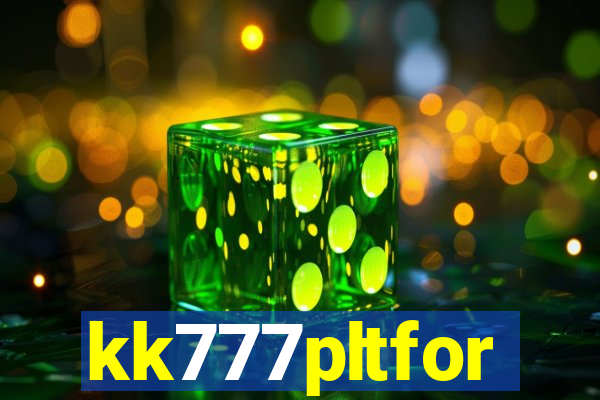 kk777pltfor