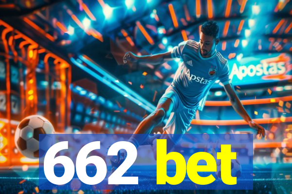 662 bet