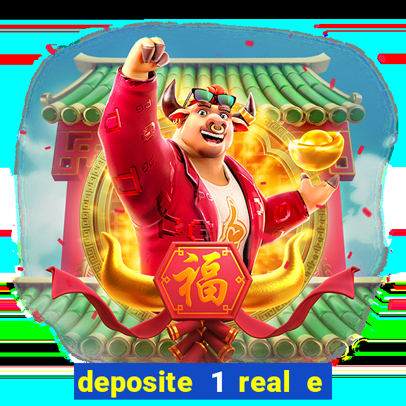 deposite 1 real e ganhe 20