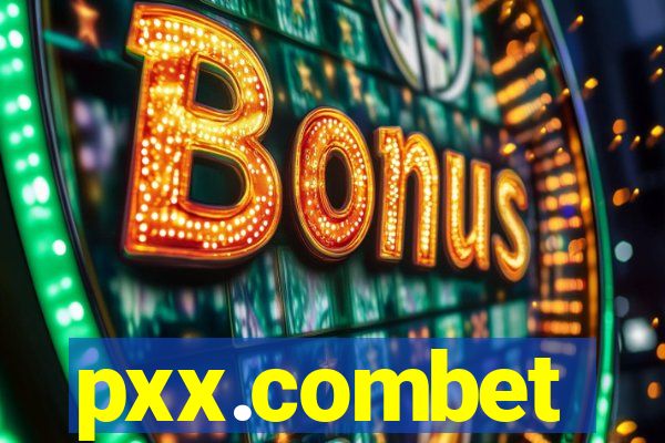pxx.combet