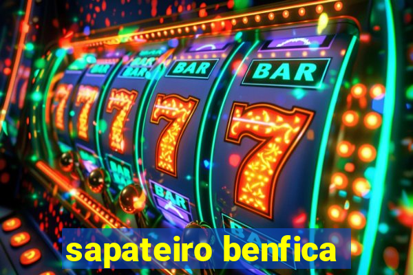 sapateiro benfica