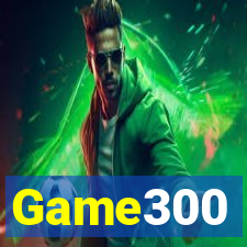 Game300