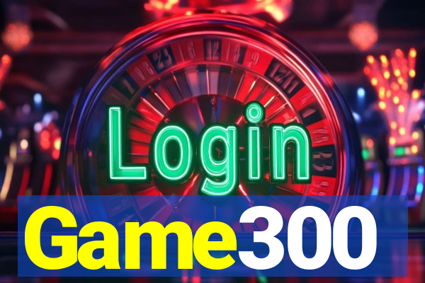 Game300