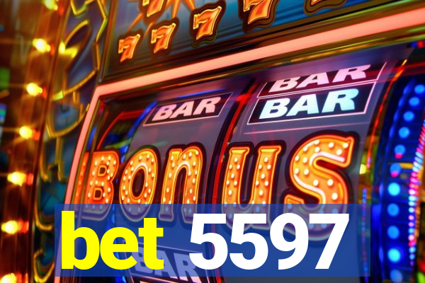 bet 5597