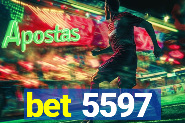 bet 5597