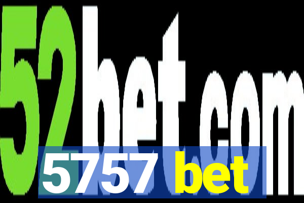 5757 bet