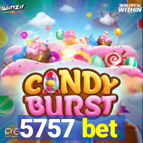 5757 bet
