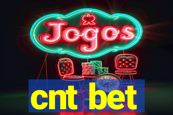 cnt bet