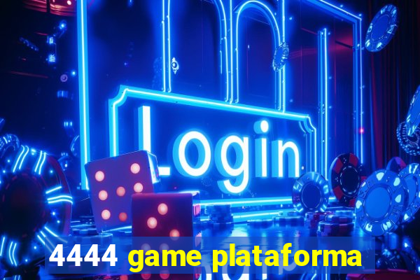 4444 game plataforma