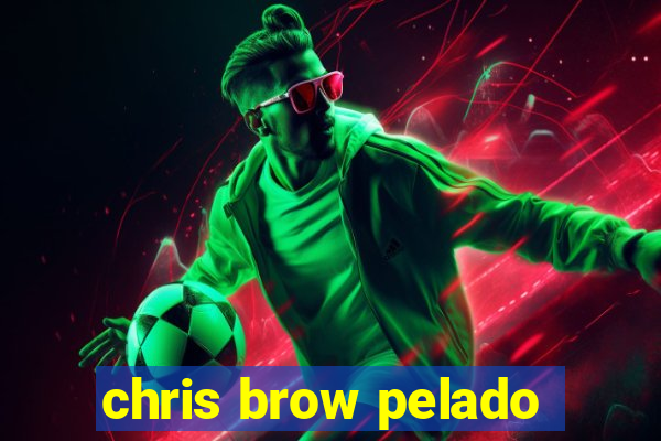 chris brow pelado