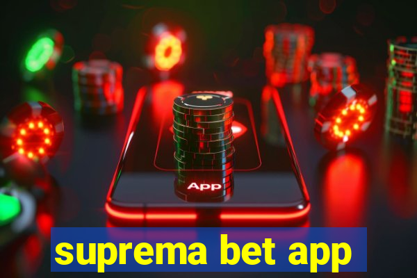 suprema bet app