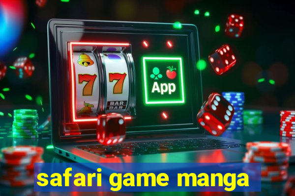 safari game manga