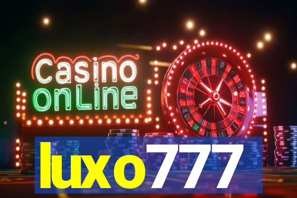luxo777