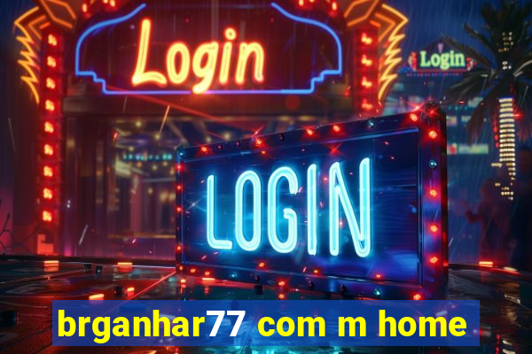 brganhar77 com m home