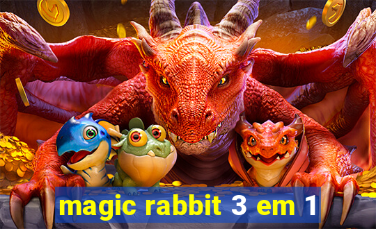 magic rabbit 3 em 1