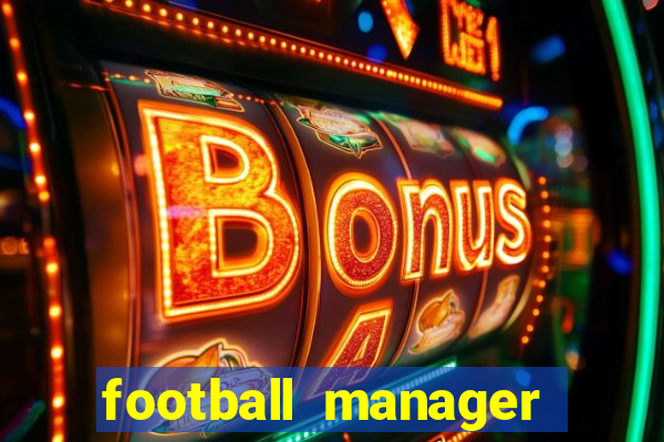 football manager 2024 crackeado