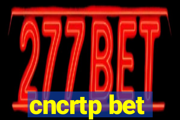 cncrtp bet