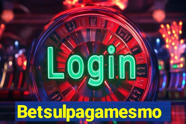Betsulpagamesmo