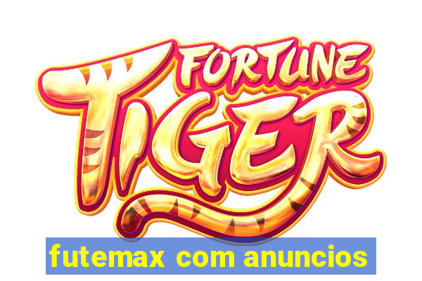 futemax com anuncios