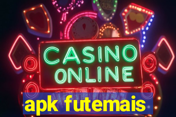 apk futemais