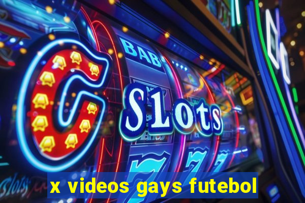 x videos gays futebol