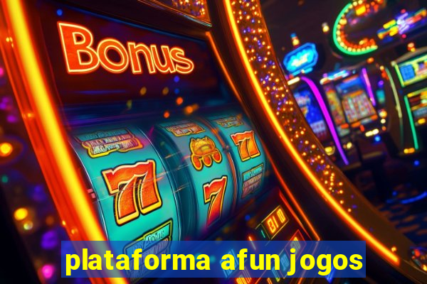 plataforma afun jogos