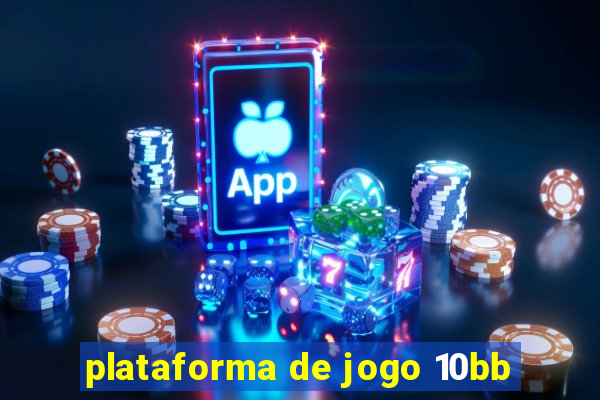 plataforma de jogo 10bb