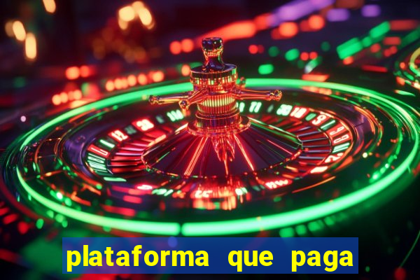 plataforma que paga fortune tiger